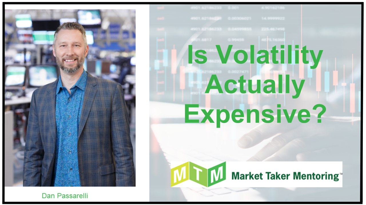 Is Volatility Actually Expensive? - Market Taker